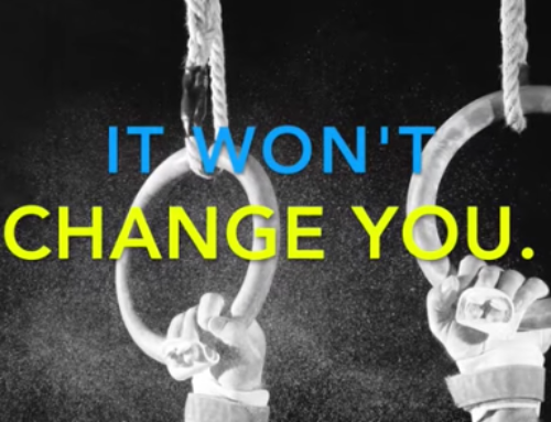 If it doesn’t challenge you… it won’t change you.